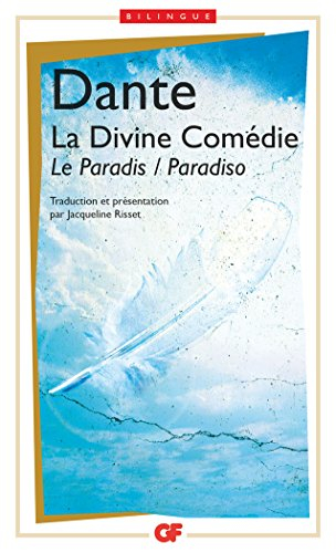 La divine comédie. Vol. 3. Le paradis. Paradiso