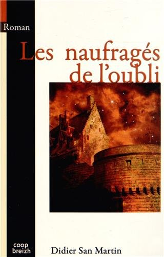 Les naufragés de l'oubli