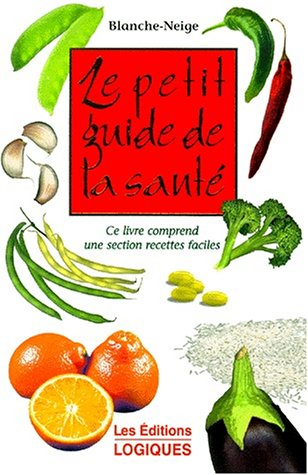 Le petit guide de la santé