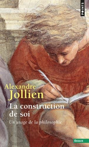 La construction de soi : un usage de la philosophie