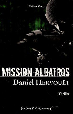 Mission Albatros : thriller