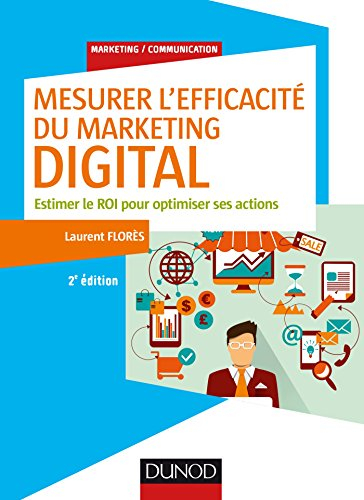 Mesurer l'efficacité du marketing digital : estimer le ROI pour optimiser ses actions