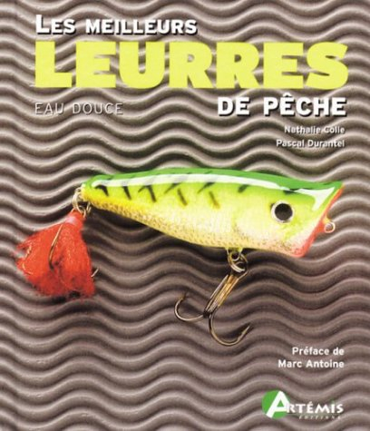 Les meilleurs leurres de pêche : eau douce