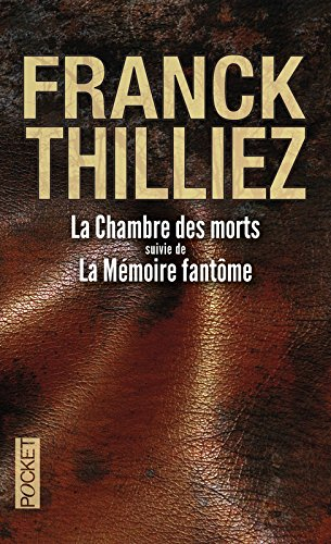 La chambre des morts. La mémoire fantôme