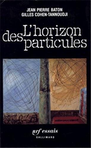 L'Horizon des particules : complexité et élémentarité dans l'univers quantique