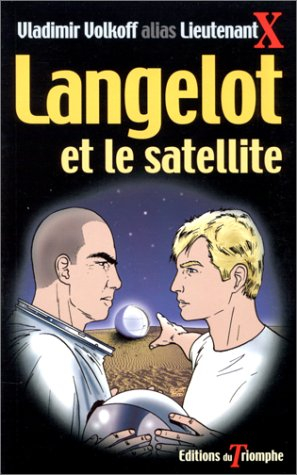 Langelot. Vol. 3. Langelot et le satellite