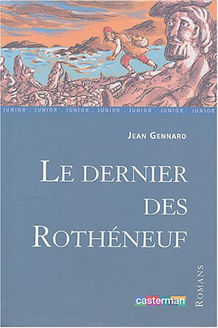 Le dernier des Rothéneuf