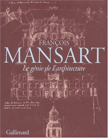 François Mansart, 1598-1666
