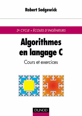 Algorithmes en langage C : cours et exercices