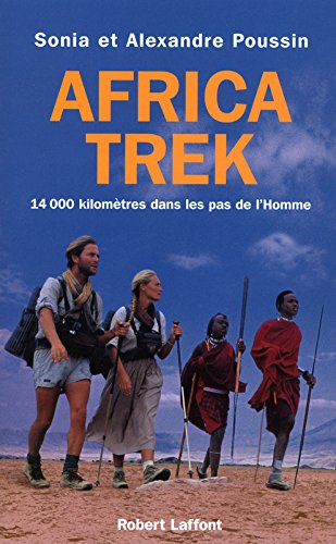 africa trek, tome 1 : dans les pas de l'homme