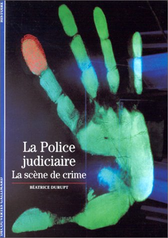 La police judiciaire, la scène de crime