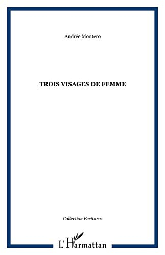 Trois visages de femmes