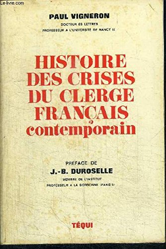 histoire des crises du clerge français contemporain