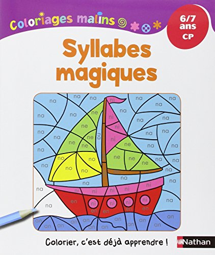 Syllabes magiques : 6-7 ans, CP