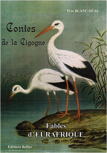 Contes de la cigogne : Fables d'Eurafrique