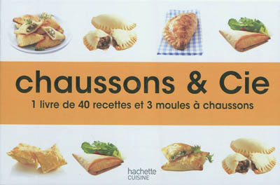 Chaussons & cie : 1 livre de 40 recettes et 3 moules à chaussons