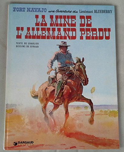 la mine de l'allemand perdu - ( blueberry, tome 11 )