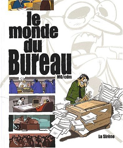 Le monde du bureau