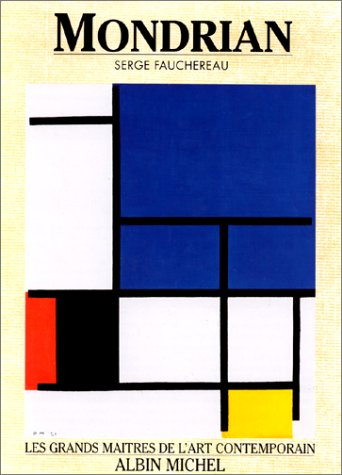 Mondrian et l'utopie néo-plastique