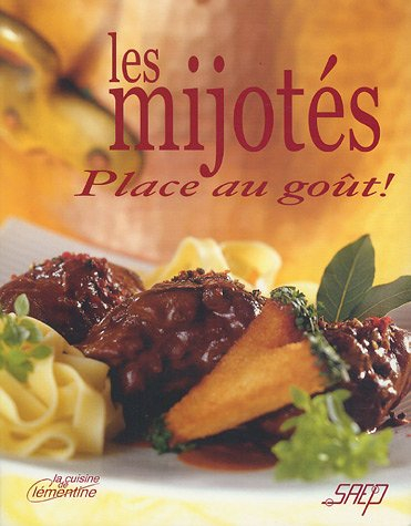 Les mijotés : place au goût !