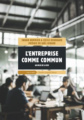 L'entreprise comme commun : au-delà de la RSE