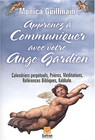 Apprenez à communiquer avec votre ange gardien