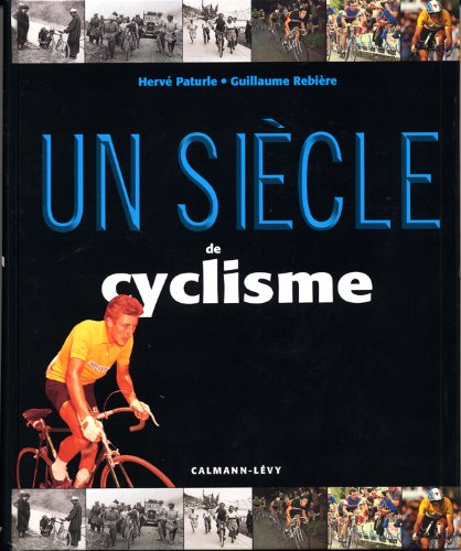 Un siècle de cyclisme