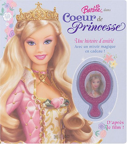 Barbie dans Coeur de princesse : une histoire d'amitié