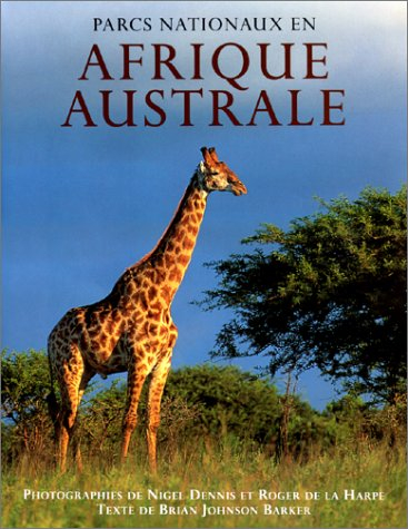 Les parcs nationaux en Afrique australe