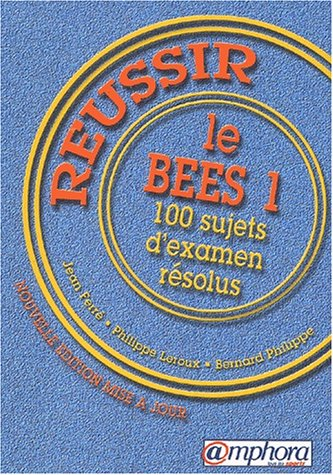 Réussir le BEES 1 : 100 sujets d'examen résolus