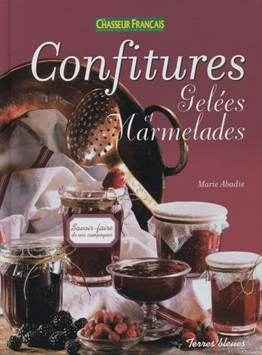 Confitures, gelées et marmelades