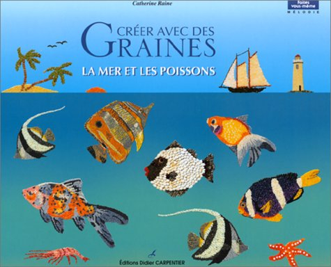 Créer avec des graines la mer et les poissons