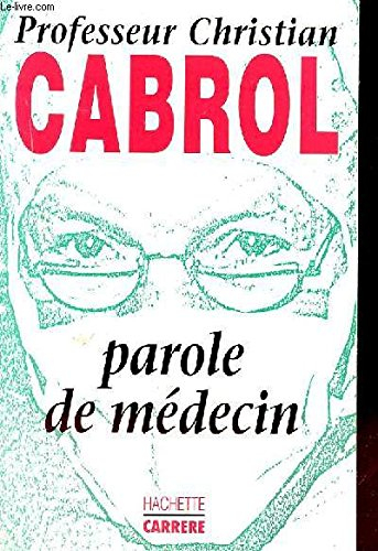 Parole de médecin