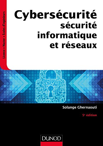 Cybersécurité : sécurité informatique et réseaux