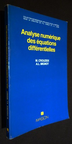 Analyse numérique des équations différentielles (Collection Mathématiques appliquées pour la maîtris