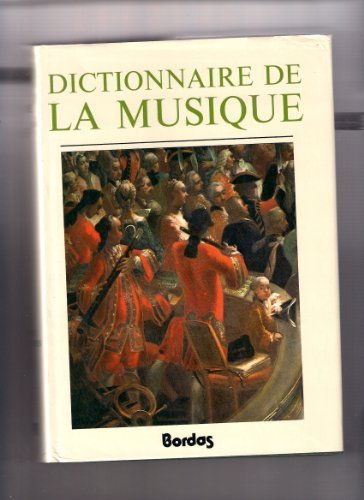 dictionnaire de la musique.les hommes et leurs oeuvres de a-k