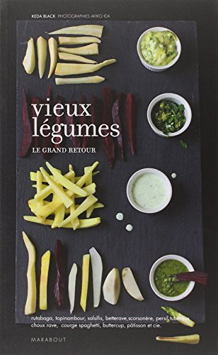 Vieux légumes : le grand retour