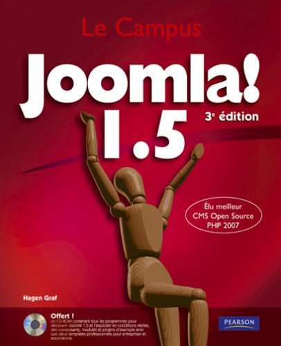 Joomla ! : créez et maintenez vos sites Web avec un logiciel de gestion de contenus Open Source