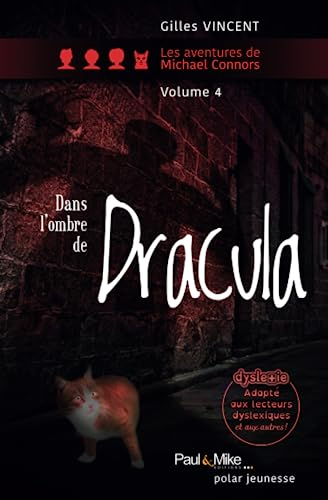 Les aventures de Michael Connors. Vol. 4. Dans l'ombre de Dracula : polar jeunesse