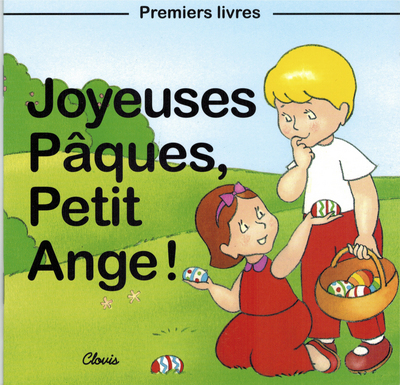 Joyeuses Pâques, Petit Ange