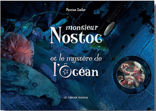 Monsieur Nostoc et le mystère de l'Ôcéan