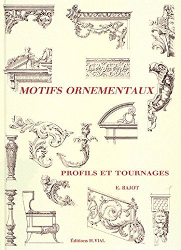 Motifs ornementaux : profils et tournage