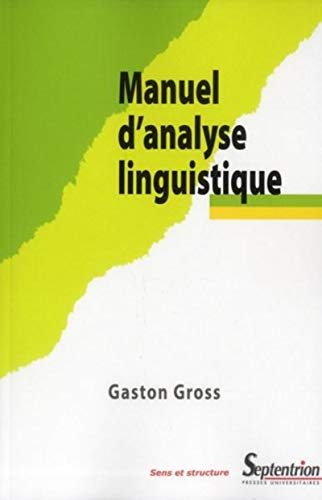 Manuel d'analyse linguistique : approche sémantico-syntaxique du lexique