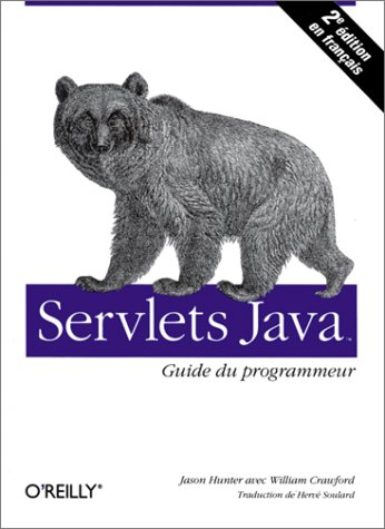 Servlets Java : guide du programmeur