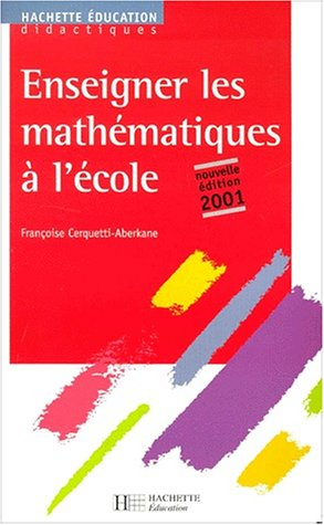 Enseigner les mathématiques à l'école