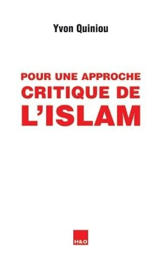 Pour une approche critique de l'islam : essai