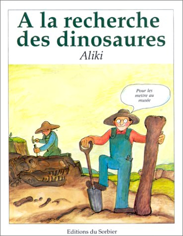 a la recherche des dinosaures