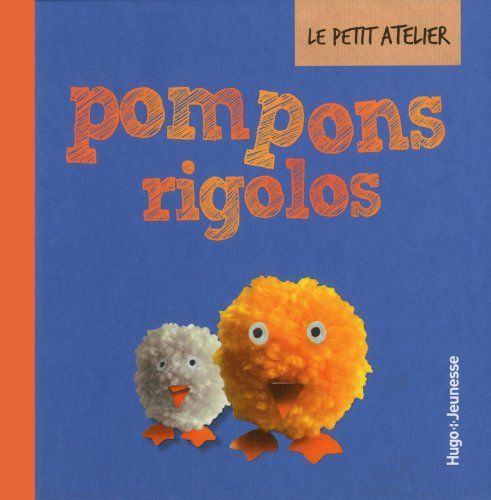 Le petit atelier des pompons rigolos