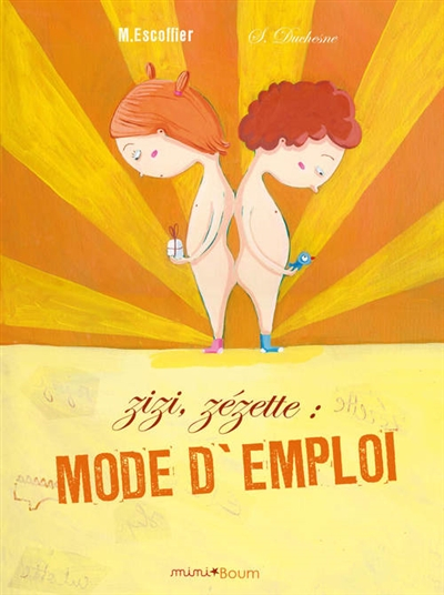 Zizi, zézette, mode d'emploi