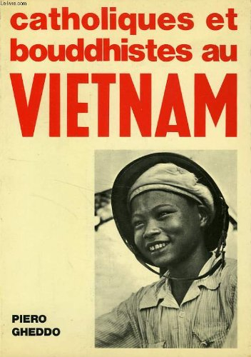 catholiques et bouddhistes au vietnam.